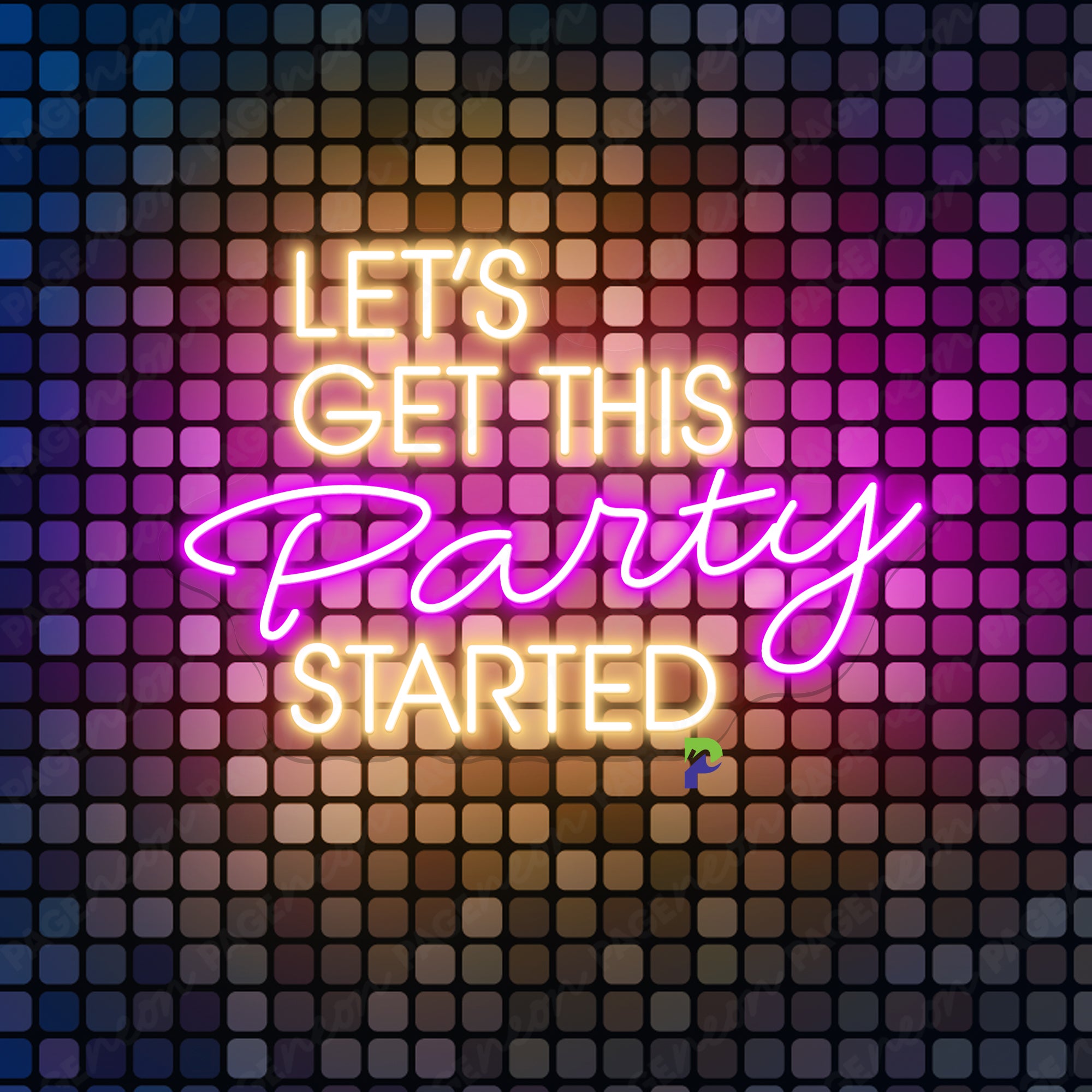 Let's Get This Party Started Neon Sign Disco Led Light