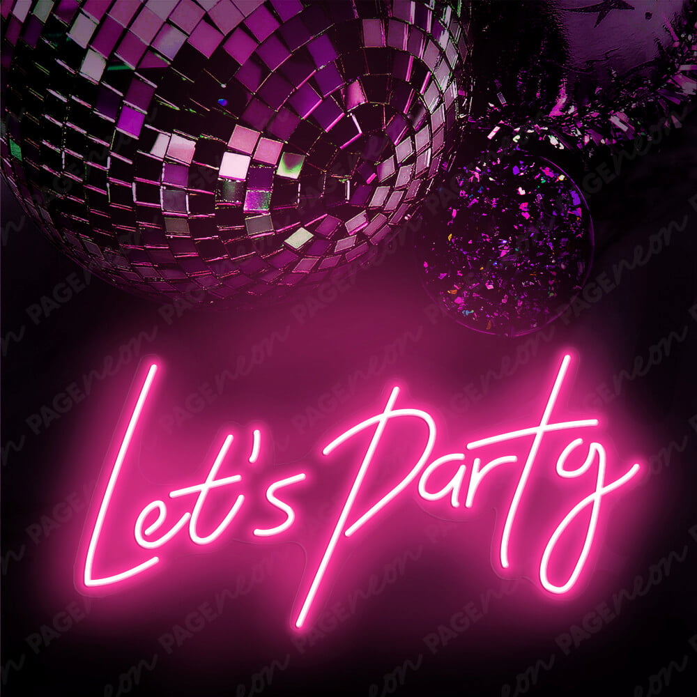 Lets Party Neon Sign Led Light Pink