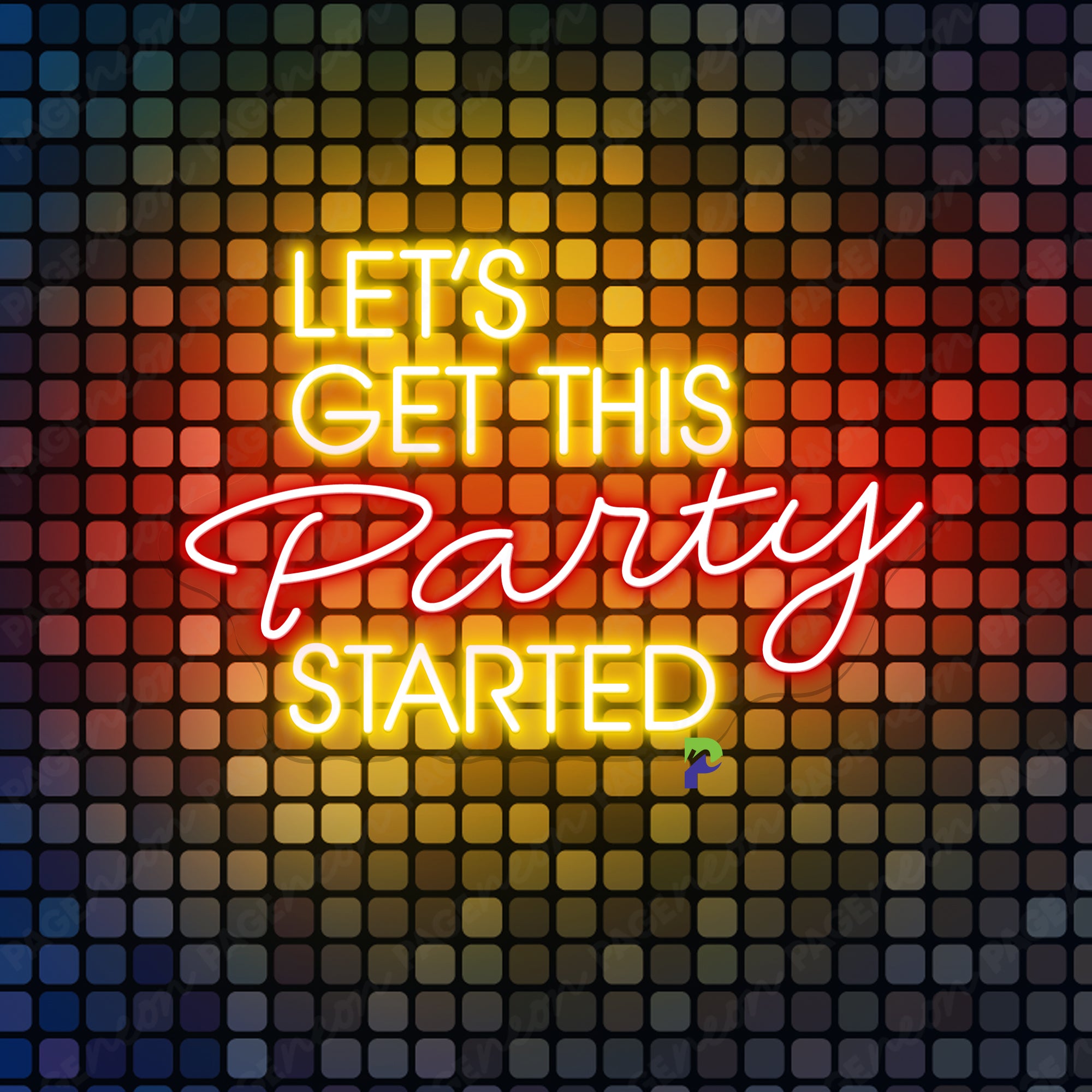 Let's Get This Party Started Neon Sign Disco Led Light