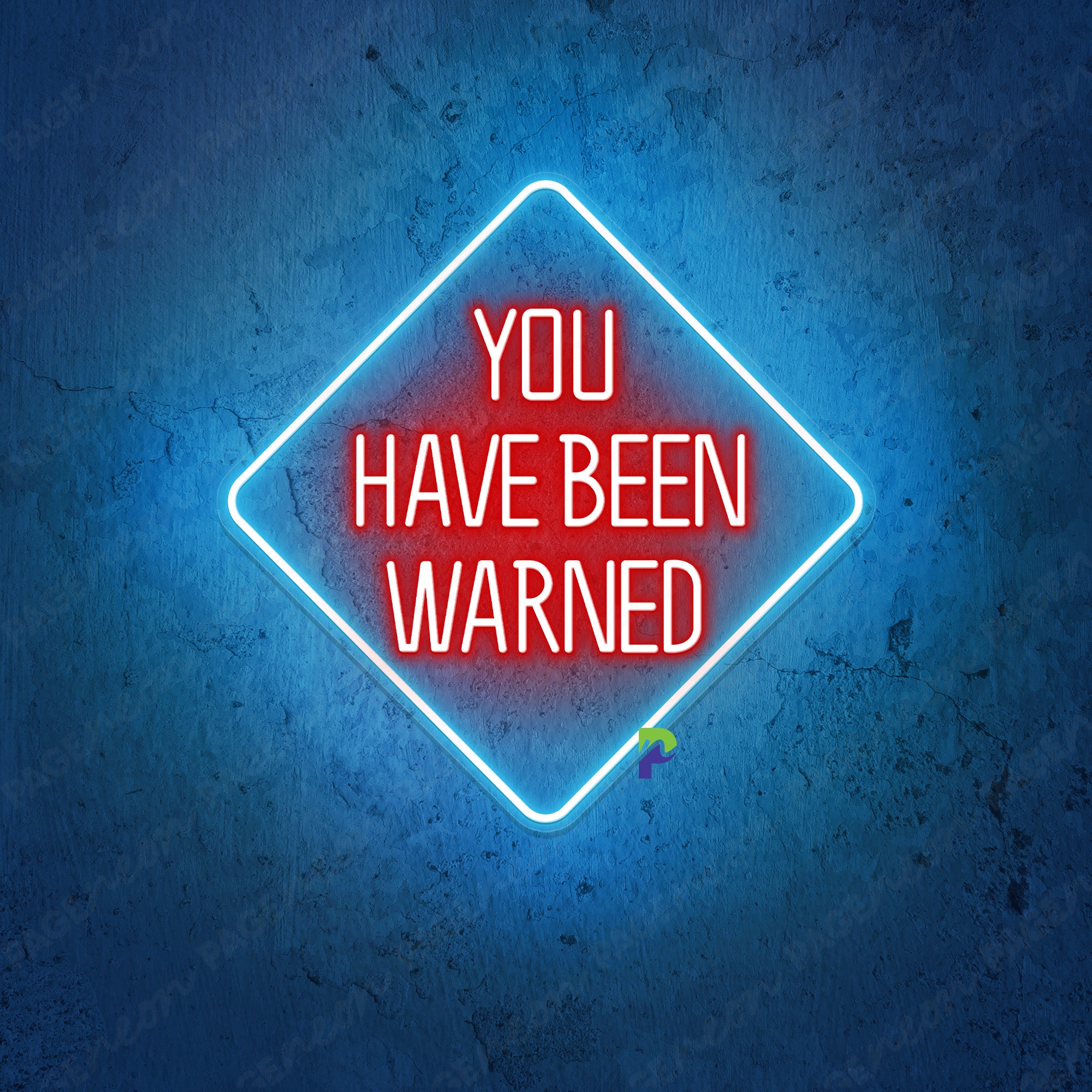 You Have Been Warned Neon SIgn Led Light