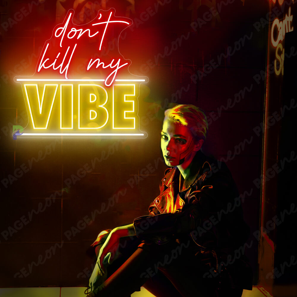 Don't Kill My Vibe Neon Sign Night Bar LED light Red