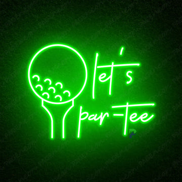 Golf Neon Sign Lets Par-Tee Led Light green