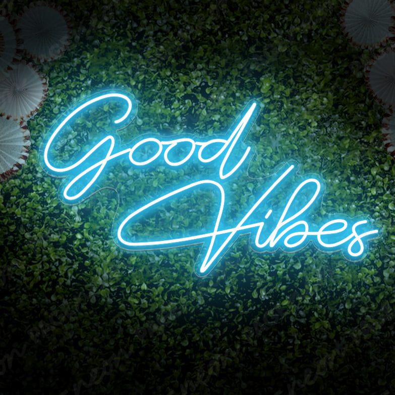 Good Vibes Neon Sign Light Up Party Sign Light Blue