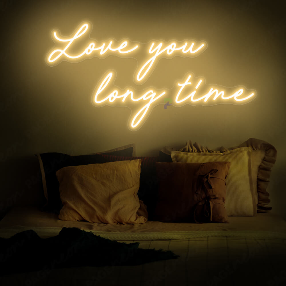 Love You Long Time Neon Sign Love Led Light Gold Yellow