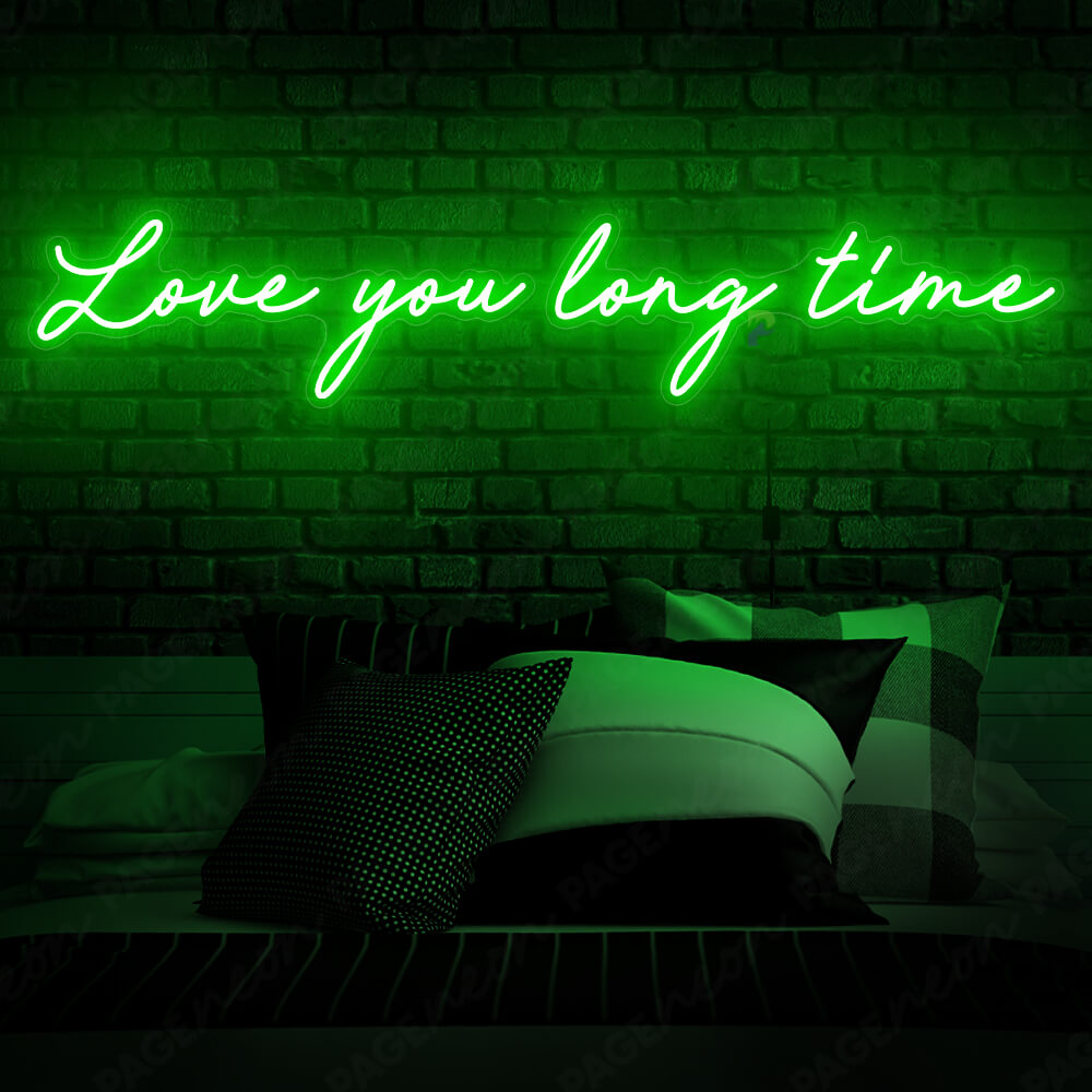 Love You Long Time Neon Sign Love Led Light Green