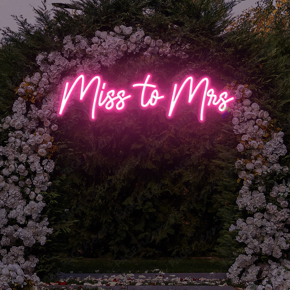 Miss To Mrs Neon Sign For Wedding Pink