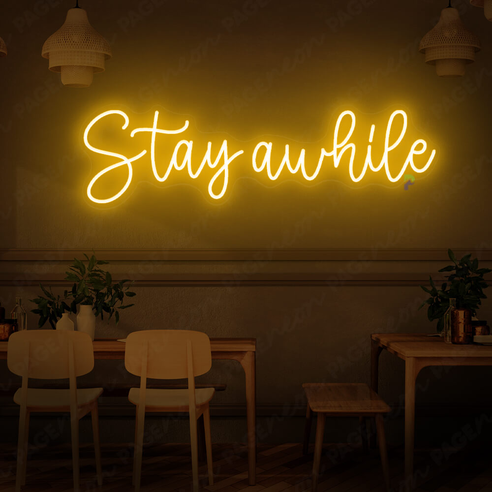 Stay Awhile Neon Sign Coffee Shop Led Sign Orange Yellow