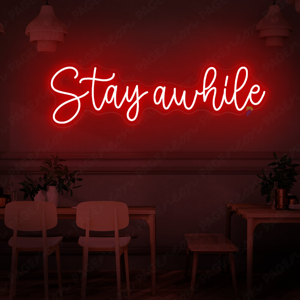 Stay Awhile Neon Sign Coffee Shop Led Sign Red