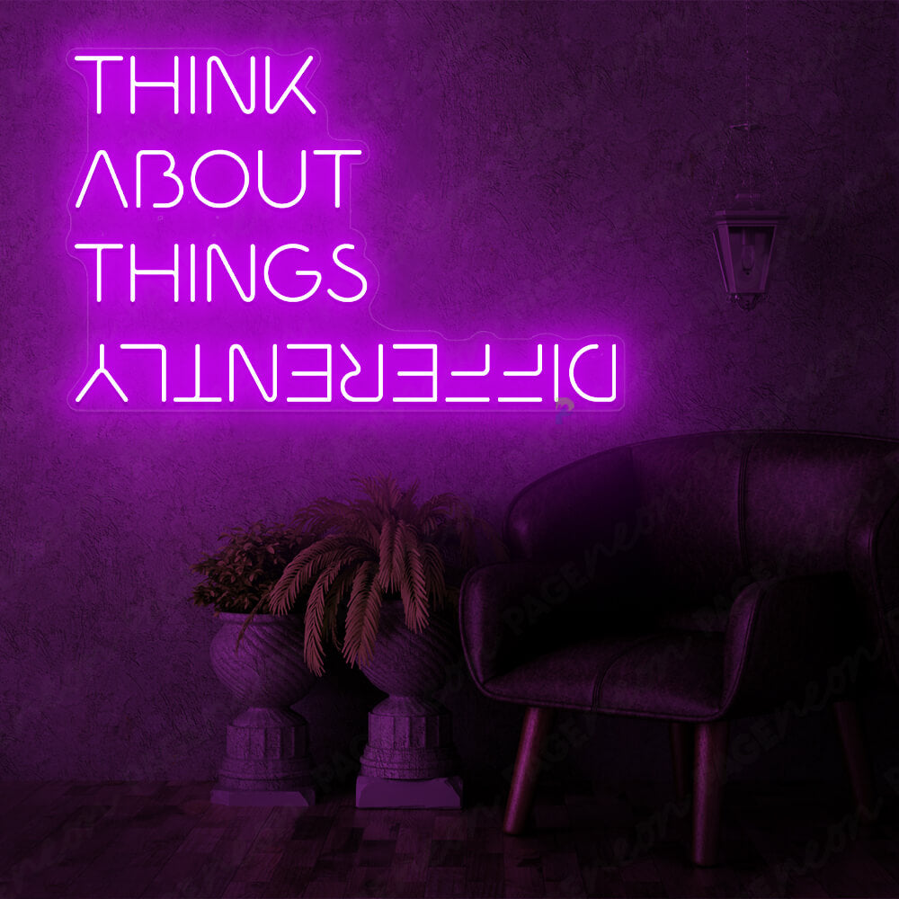 Think About Things Differently Neon Sign Purple